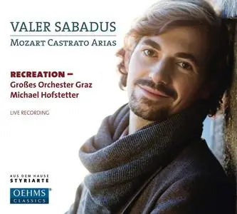 Valer Sabadus, Michael Hofstetter, Recreation–Großes Orchester Graz - Mozart Castrato Arias (2014)