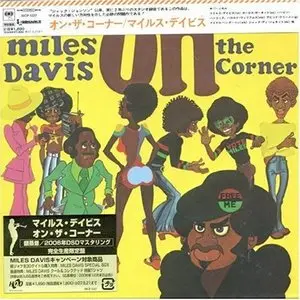 Miles Davis - On The Corner (1972) {2006 DSD Japan Mini LP Edition, SICP-1227}