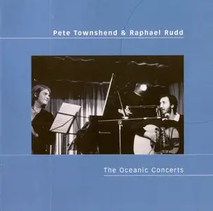 Pete Townshend & Raphael Rudd - The Oceanic Concerts (1979-80)