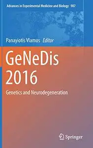 GeNeDis 2016: Genetics and Neurodegeneration (Repost)