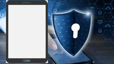 Mobile Security And Hacking V3.0 : Android + Ios
