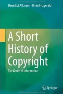 A Short History of Copyright: The Genie of Information [Repost]