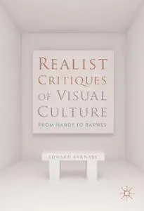 Realist Critiques of Visual Culture: From Hardy to Barnes