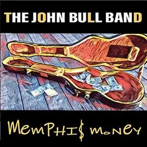 John Bull Band - Memphis Money (2019)