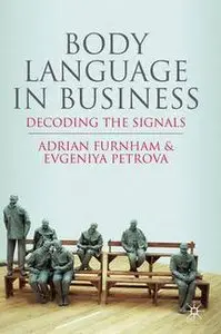 Body Language in Business: Decoding the Signals (repost)
