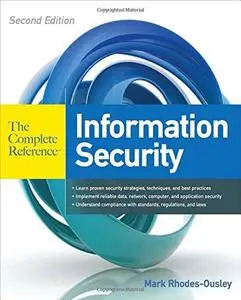 Information Security: The Complete Reference, 2nd Edition (repost)
