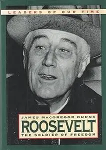 Roosevelt: The Soldier of Freedom