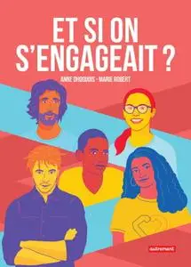 Anne Dhoquois, Marie Robert, "Et si on s'engageait ?"