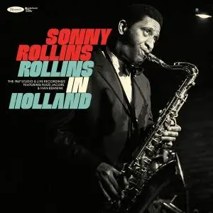 Sonny Rollins - Rollins in Holland - The 1967 Studio & Live Recordings (2020/2021) [Official Digital Download 24/96]