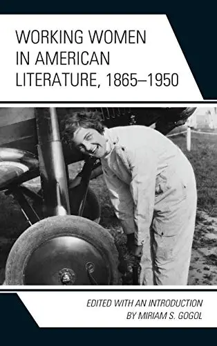 Working Women in American Literature, 1865–1950