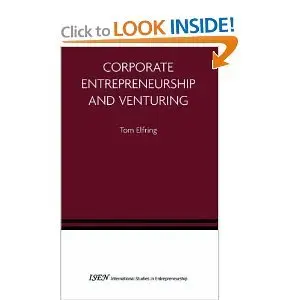 Corporate Entrepreneurship and Venturing (repost)