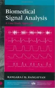 Biomedical Signal Analysis: A Case-Study Approach [Repost]