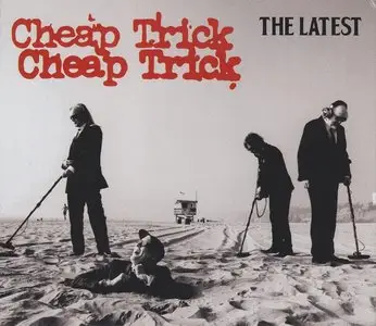 Cheap Trick - The Latest (2009) {US & Japanese Editions}