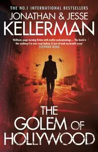 Jonathan & Jesse Kellerman - The Golem of Hollywood