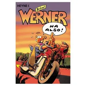 Werner. Na also!