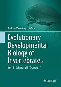 Evolutionary Developmental Biology of Invertebrates 4: Ecdysozoa II: Crustacea