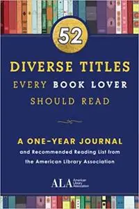 52 Diverse Titles Every Book Lover Should Read (52 Books Every Book Lover Should Read)