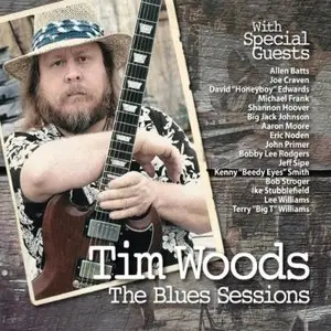Tim Woods - The Blues Sessions (2010)