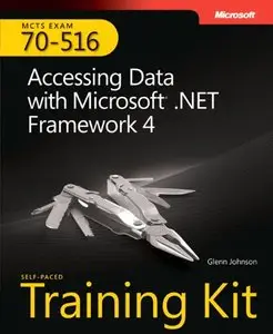 Self-Paced Training Kit (Exam 70-516) Accessing Data with Microsoft .NET Framework 4 (MCTS) (repost)