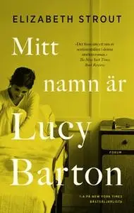 «Mitt namn är Lucy Barton» by Elizabeth Strout