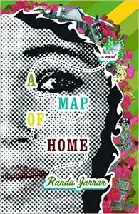 A Map of Home: A Novel