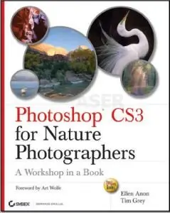 Sybex - Photoshop CS3 for Nature Photographers (Repost)