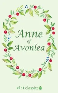 «Anne of Avonlea» by Lucy Maud Montgomery
