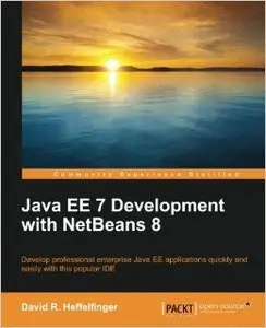 Java EE 7 Development with NetBeans 8