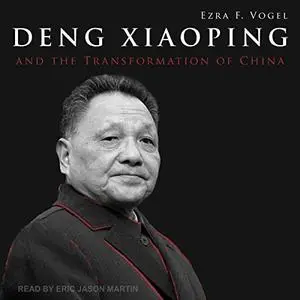 Deng Xiaoping and the Transformation of China [Audiobook]