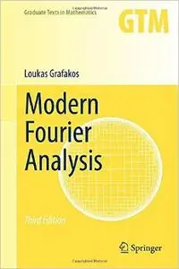 Modern Fourier Analysis
