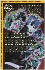 Lawrence Block - Il ladro che rubava figurine