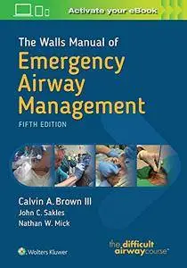The Walls Manual of Emergency Airway Management (repost)