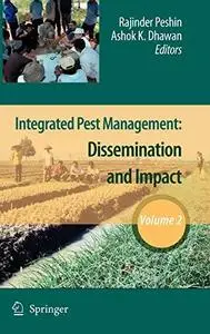 Integrated Pest Management Volume 2 Dissemination and Impact