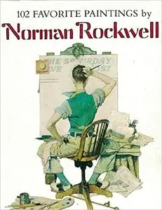 102 Favorite Paintings by Norman Rockwell