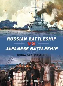 Russian Battleship vs Japanese Battleship: Yellow Sea 1904-05