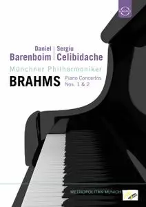 Daniel Barenboim, Sergiu Celibidache, Munchner Philharmoniker - Brahms: Piano Concertos Nos. 1 & 2 (2011/1991)