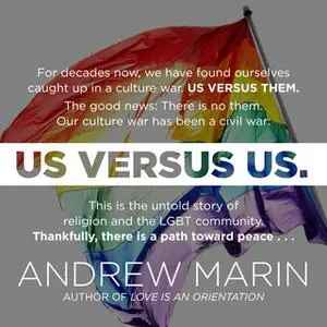 «Us versus Us: The Untold Story of Religion and the LGBT Community» by Andrew Marin