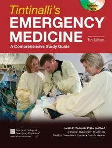 Tintinalli's Emergency Medicine: A Comprehensive Study Guide, Seventh Edition (Emergency Medicine (Tintinalli)) [Repost]