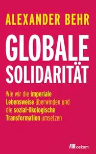 Alexander Behr - Globale Solidarität