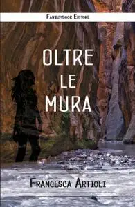 Oltre le mura