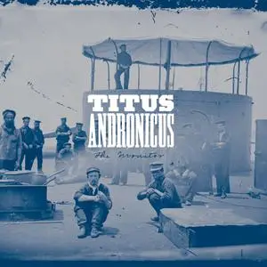 Titus Andronicus - The Monitor (10th Anniversary Remastered Edition) (2010/2021) [Official Digital Download 24/96]