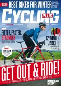 Cycling Plus UK - February 2022