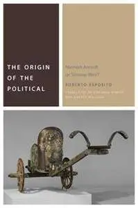 The Origin of the Political : Hannah Arendt or Simone Weil?