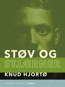 «Støv og stjærner» by Knud Hjortø