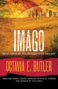 «Imago» by Octavia E.Butler