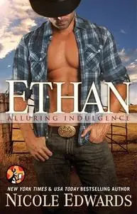 «Ethan» by Nicole Edwards