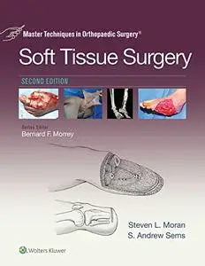 Master Techniques in Orthopaedic Surgery: Soft Tissue Surgery