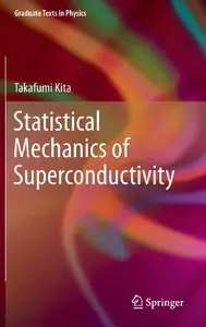 Statistical Mechanics of Superconductivity (repost)