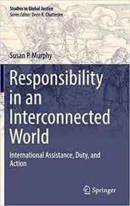 Responsibility in an Interconnected World