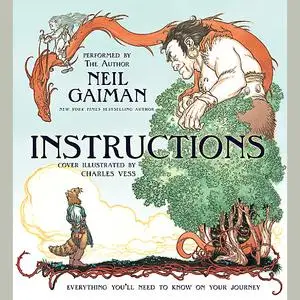 «Instructions» by Neil Gaiman